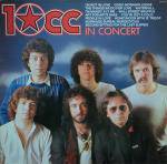 10 CC : 10cc in Concert